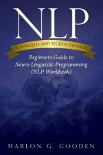 Nlp Techniques and Secrets Revealed af Marlon G Gooden