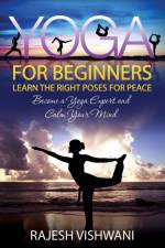 Yoga for Beginners af Rajesh Vishwani