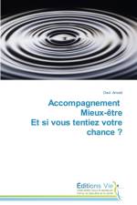 Accompagnement Mieux-Etre Et Si Vous Tentiez Votre Chance ? af Arnold-D