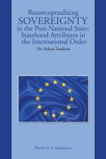 Reconceptualizing Sovereignty in the Post-National State af Flavio G I Inocencio