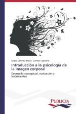 Introduccion a la psicologia de la imagen corporal af Sanchez Reales Sergio