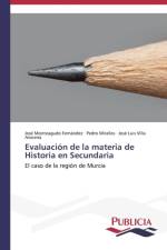 Evaluacion de la materia de Historia en Secundaria af Monteagudo Fernandez Jose