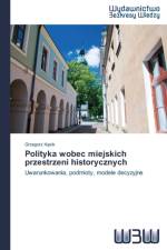 Polityka wobec miejskich przestrzeni historycznych af sik