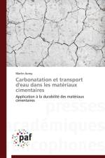 Carbonatation Et Transport d'Eau Dans Les Materiaux Cimentaires af Auroy-M
