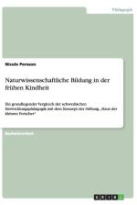 Naturwissenschaftliche Bildung in der fruhen Kindheit af Nicole Persson