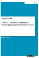 Found in Translation. Interkulturelle Verstandigung durch die Synchronisation af Thomas De Filippi
