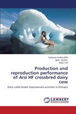 Production and Reproduction Performance of Arsi Hf Crossbred Dairy Cow af Nurfeta Ajebu