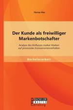 Kunde als freiwilliger Markenbotschafter af Florian Klar