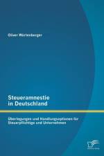 Steueramnestie in Deutschland af Oliver Wurtenberger