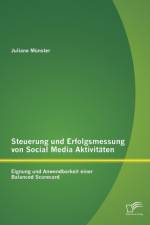 Steuerung und Erfolgsmessung von Social Media Aktivitaten af Juliane Munster