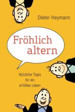 Froehlich altern af Dieter Heymann
