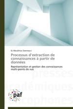 Processus D Extraction de Connaissances A Partir de Donnees af Zemmouri-E