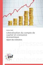 Liberalisation Du Compte de Capital Et Croissance Economique af Saidi-H