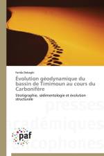 Evolution Geodynamique Du Bassin de Timimoun Au Cours Du Carbonifere af Debaghi-F