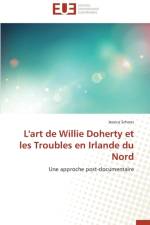 L'Art de Willie Doherty Et Les Troubles En Irlande Du Nord af Schons-J