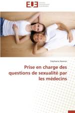 Prise En Charge Des Questions de Sexualit Par Les M decins af Hannier-S