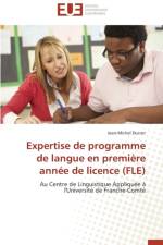 Expertise de Programme de Langue En Premi re Ann e de Licence (Fle) af Ducrot-J
