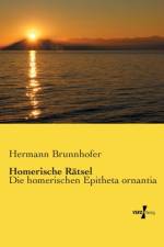 Homerische Ratsel af Hermann Brunnhofer