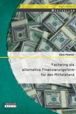 Factoring als alternative Finanzierungsform fur den Mittelstand af Dave Moonen