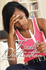 Final Destination af Jacqulin Gilbert
