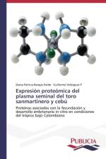Expresion proteomica del plasma seminal del toro sanmartinero y cebu af Diana Patricia Barajas Pardo