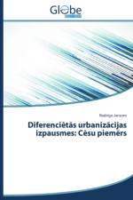 Diferenciētās urbanizācijas izpausmes af Jansons Rodrigo