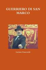 Guerriero Di San Marco af Luciano Franceschi