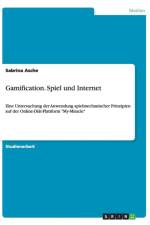 Gamification. Spiel Und Internet af Sabrina Asche