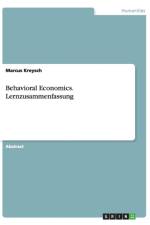 Behavioral Economics. Lernzusammenfassung af Marcus Kreysch