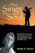 Then Sings My Soul af Dr Philip D (Yale University) Smith