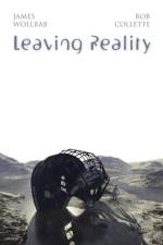 Leaving Reality af James Wollrab