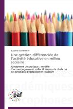 Une Gestion Differenciee de L Activite Educative En Milieu Scolaire af Guillemette-S