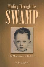 Wading Through the Swamp af Dale Cathell