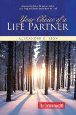 Your Choice of a Life Partner af Alexander O Sign