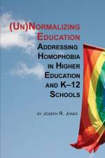 Unnormalizing Education af Joseph R. Jones