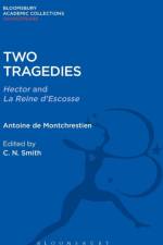 Two Tragedies af Antoine de Montchrestien