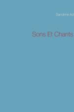 Sons Et Chants af Sandrine Adso