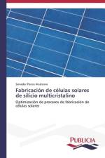Fabricacion de celulas solares de silicio multicristalino af Ponce Alcantara Salvador