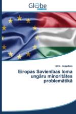 Eiropas Savienības loma ungāru minoritātes problemātikā af Ceļ