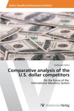 Comparative analysis of the U.S. dollar competitors af Guillaume Cottin