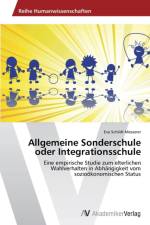 Allgemeine Sonderschule oder Integrationsschule af Eva Schildt-Messerer