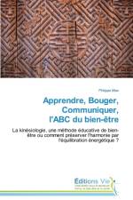 Apprendre, Bouger, Communiquer, l'Abc Du Bien-Etre af Idlas-P