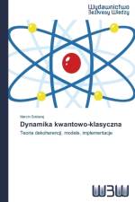 Dynamika kwantowo-klasyczna af Marcin Sobieraj