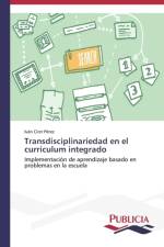 Transdisciplinariedad en el curriculum integrado af Ivan Cirer Perez