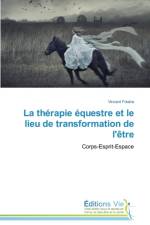 Therapie Equestre Et Le Lieu de Transformation de l'Etre af Folatre-V