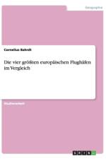 Vier Groten Europaischen Flughafen Im Vergleich af Cornelius Bahrdt