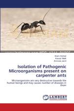 Isolation of Pathogenic Microorganisms present on carpenter ants af Kausar Malik