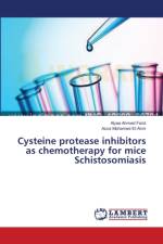 Cysteine protease inhibitors as chemotherapy for mice Schistosomiasis af Alyaa Ahmed Farid