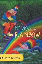 News from the Rainbow World af Christa Muths
