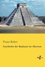 Geschichte der Baukunst im Altertum af Franz Reber